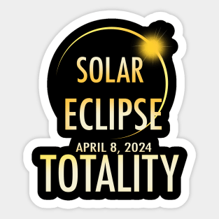 Totality Solar Eclipse April 8, 2024 Sticker